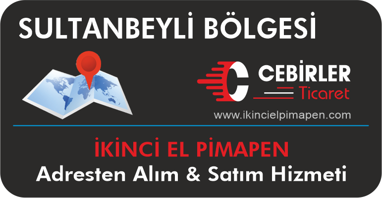 Sultanbeyli İkinci El Pimapen Alım ve Satım Hizmeti