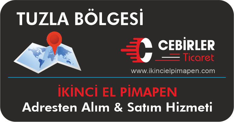 Tuzla İkinci El Pimapen Alım ve Satım Hizmeti