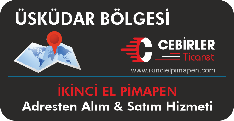 Üsküdar İkinci El Pimapen Alım ve Satım Hizmeti